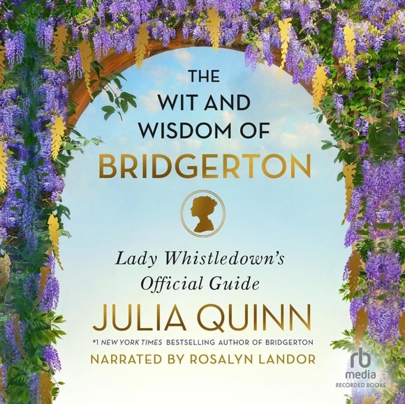The Wit and Wisdom of Bridgerton: Lady Whistledown's Official Guide-Bridgertons - Picture 1 of 3